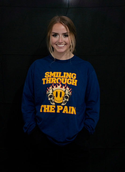 Smiling Through the Pain- Long Sleeve